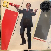 C.L. Blast / I Wanna Get Down