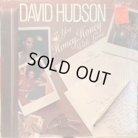 David Hudson / To You Honey, Honey With Love