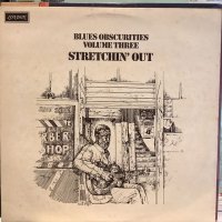 VA / Blues Obscurities Volume Three Stretchin' Out 