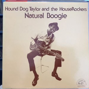 画像1: Hound Dog Taylor And The HouseRockers / Natural Boogie
