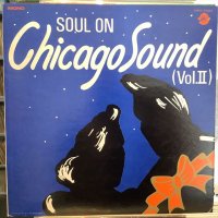 VA / Soul On Chicago Sound (Vol. II)