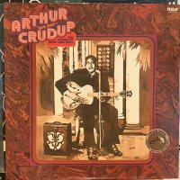 Arthur "Big Boy" Crudup / The Father Of Rock And Roll