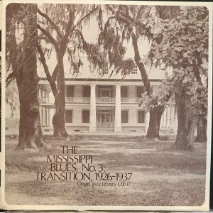 画像1: VA / The Mississippi Blues, No.3: Transition, 1926-1937