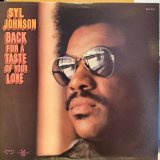 Syl Johnson / Back For A Taste Of Your Love