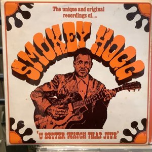 画像1: Smokey Hogg / U Better Watch That Jive