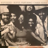 Rufus Featuring Chaka Khan / Rufusized