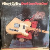 Albert Collins / Don't Lose Your Cool