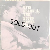 Otis Spann / The Blues Never Die!