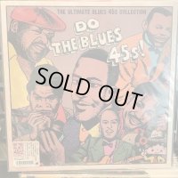 VA / Do The Blues 45s! -The Ultimate Blues 45s Collection