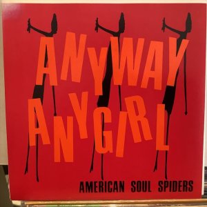 画像1: American Soul Spiders / Anyway Any Girl