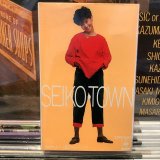 松田聖子 / Seiko • Town