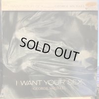 George Michael / I Want Your Sex