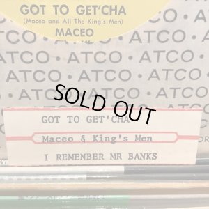 画像2: Maceo And All The King's Men / Got To Get'Cha