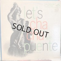 Tito Puente And His Orchestra / Let's Cha Cha