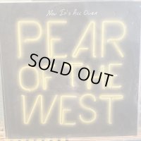 Pear Of The West / Now It's All Over