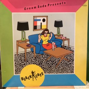 画像1: ブラック・キャッツ / クリーム・ソーダ・プレゼンツ