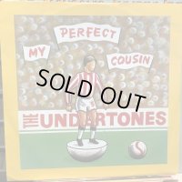 The Undertones / My Perfect Cousin