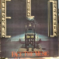 Electric Light Orchestra / Face The Music