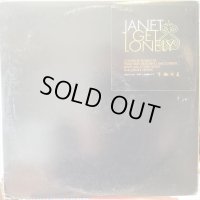 Janet / I Get Lonely