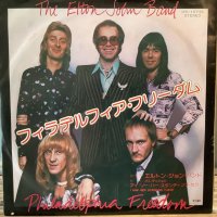 The Elton John Band / Philadelphia Freedom