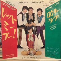 シャープ・ホークス / レット・ミー・ゴー