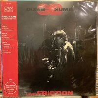 Friction / Dumb Numb