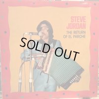 Steve Jordan / The Return Of El Parche