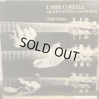Larry Coryell with John Scofield and Joe Beck / Tributaries
