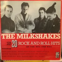 The Milkshakes / 20 Rock And Roll Hits Of The 50's And 60's