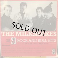 The Milkshakes / 20 Rock And Roll Hits Of The 50's And 60's