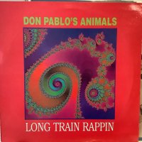 Don Pablo's Animals / Long Train Rappin'