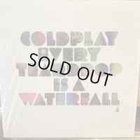 Coldplay / Every Teardrop Is A Waterfall
