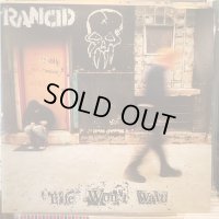 Rancid / Life Won't Wait