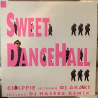Chappie feat. DJ Araki / Sweet Dancehall