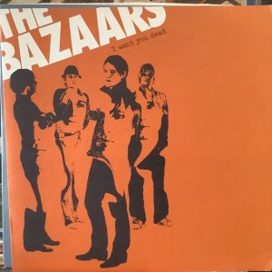 画像1: The Bazaars / I Want You Dead
