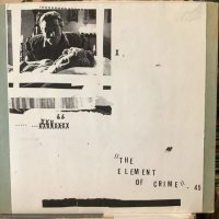The Element Of Crime / The Things You Do For Love