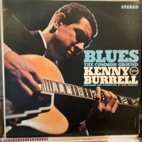 Kenny Burrell / Blues - The Common Ground