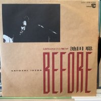 池田 聡 / Before