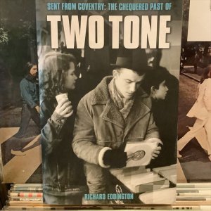 画像1: Richard Eddington / Sent from Coventry: The Chequered Past of Two Tone