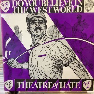 画像1: Theatre Of Hate / Do You Believe In The Westworld