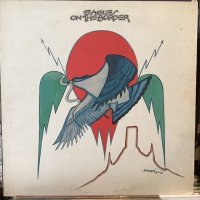Eagles / On The Border