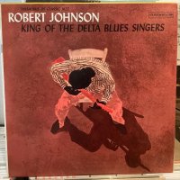 Robert Johnson / King Of The Delta Blues Singers