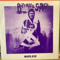 Butthole Surfers / Soiled