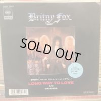 Britny Fox / Long Way To Love