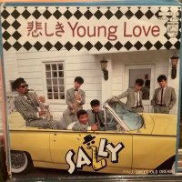 Sally / 悲しき Young Love