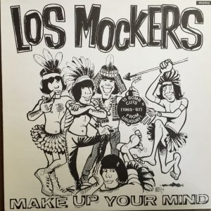 画像: Los Mockers / Make Up Your Mind