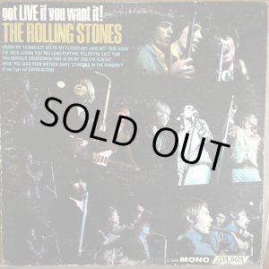 画像: The Rolling Stones / Got Live If You Want It ! (MONO)