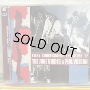 画像: The June Brides & Phil Wilson / Every Conversation