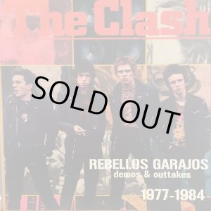 画像: The Clash / Rebellos Garajos : demos & outtakes 1977-1984