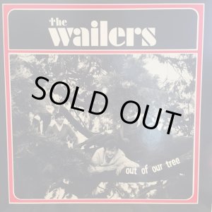 画像: The Wailers / Out Of Our Tree